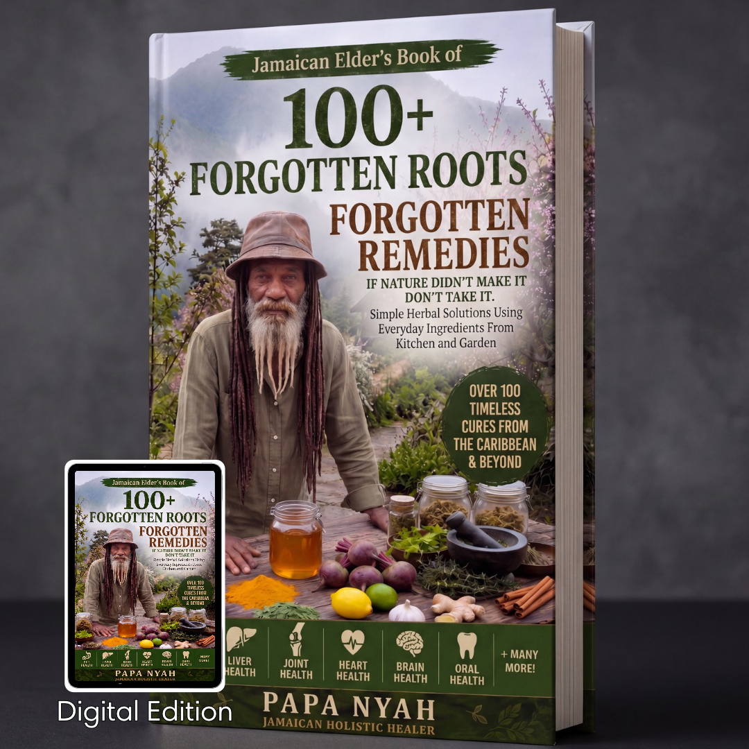 101 Forgotten Remedies — Rediscover the Roots
