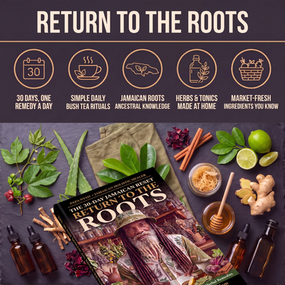 The 30 Day Jamaican Reset - Return to the Roots